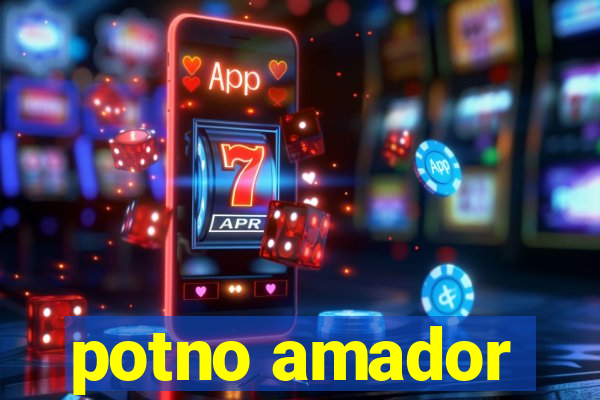 potno amador